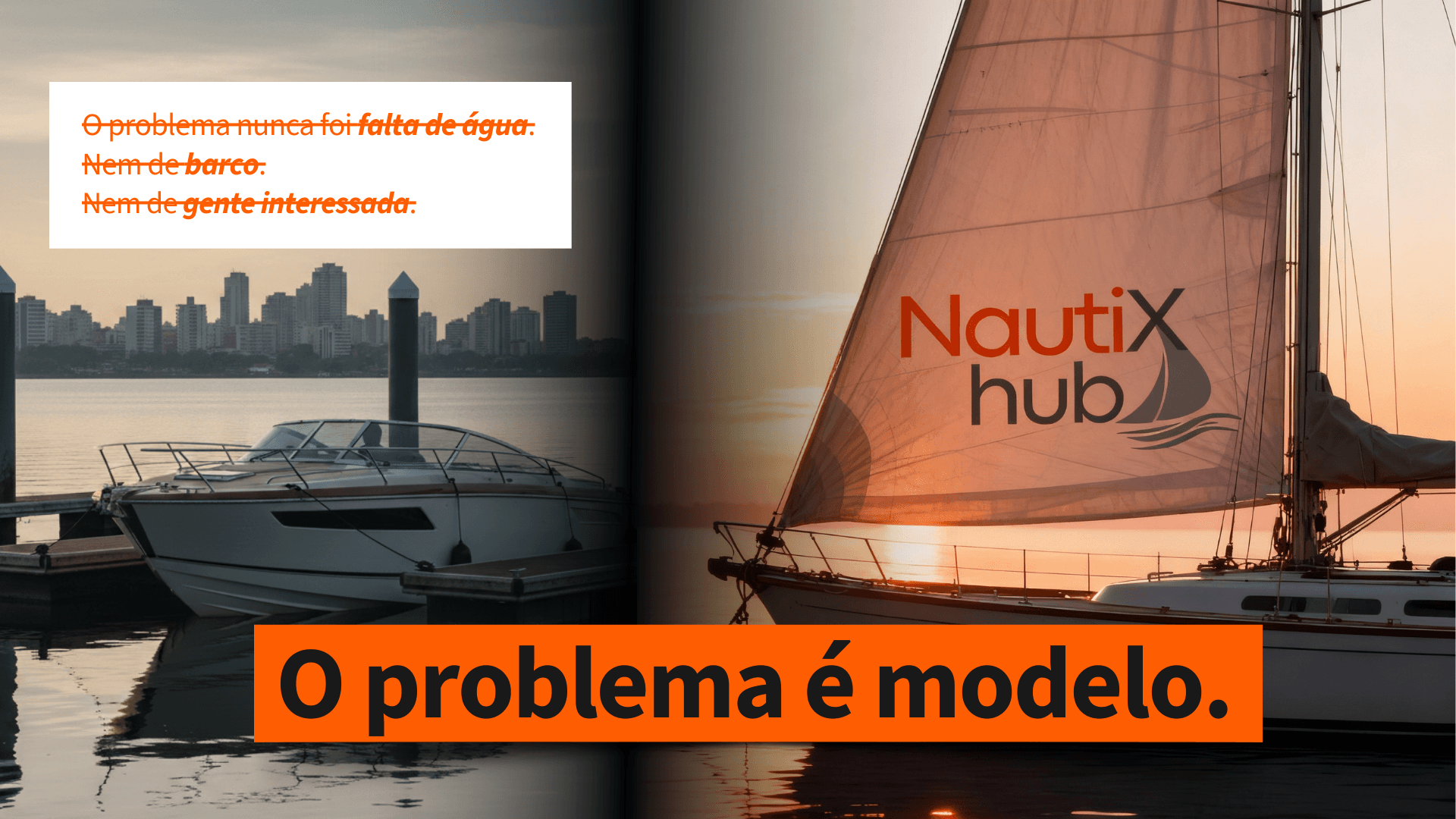 Como é o modelo que mantem as águas subutilizadas? A Nautix Hub opera na contramão desse modelo!